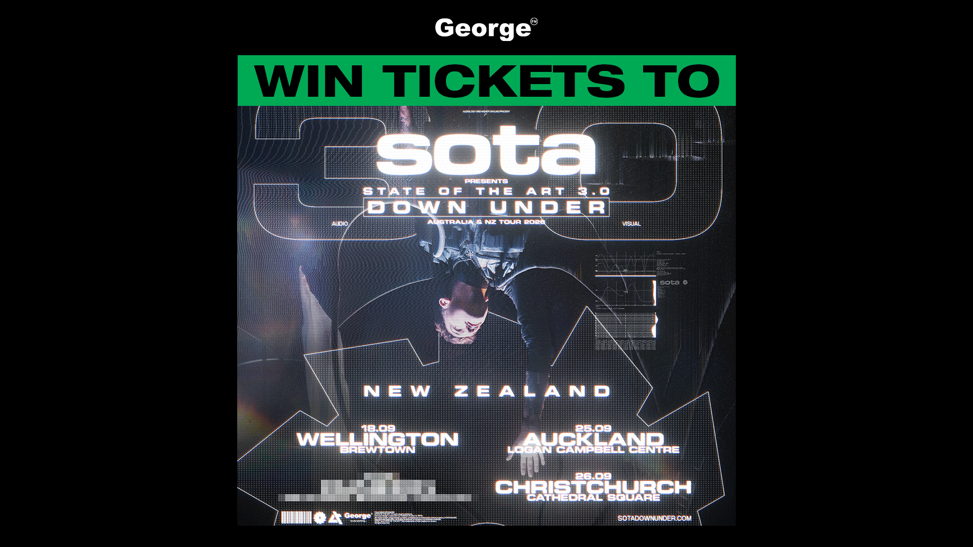 A concert poster with "WIN TICKETS TO" and "George" above a "SOTA: State of the Art 3.0 Down Under" poster featuring an upside-down person, technical graphics, and New Zealand tour dates for Wellington, Auckland, and Christchurch.