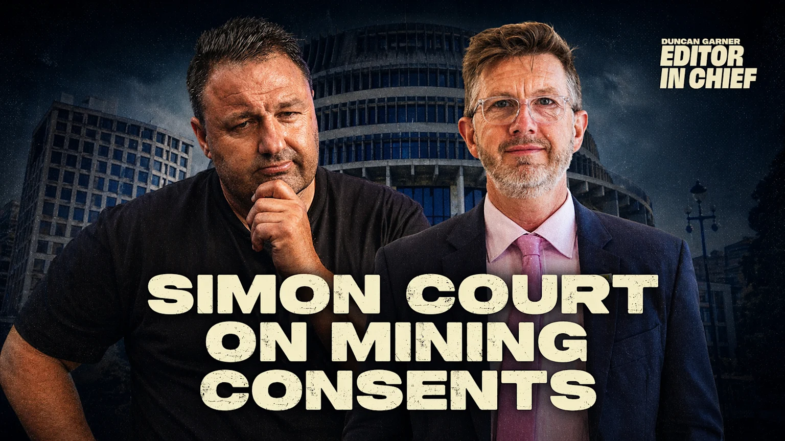 Simon Court (left) and Duncan Garner, editor in chief (right), are shown with a building in the background, featuring text "SIMON COURT ON MINING CONSENTS".