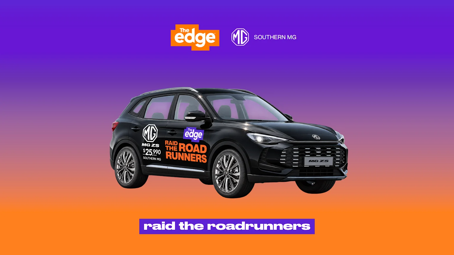 A black MG ZS car with "Raid The Road Runners" branding is shown on a purple to orange gradient background, with "The Edge" and "Southern MG" logos at the top, and "raid the roadrunners" text at the bottom.
