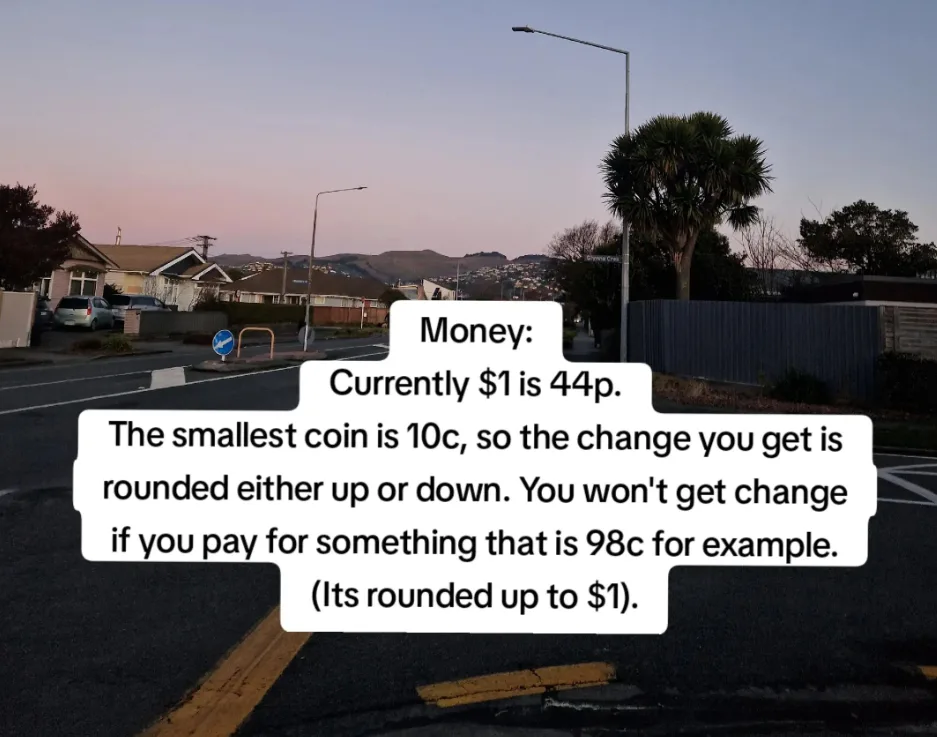 “Currently $1 is 44p. The smallest coin is 10c, so the change you get is rounded either up or down.”