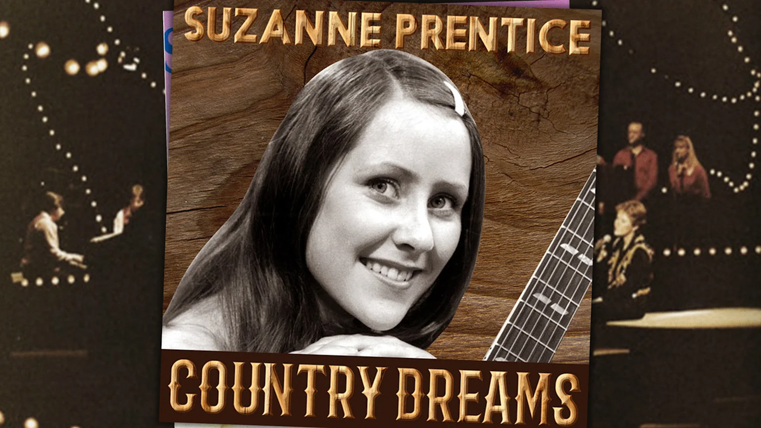 Suzanne Prentice Country Dreams album cover over background of Suzanne performing on stage