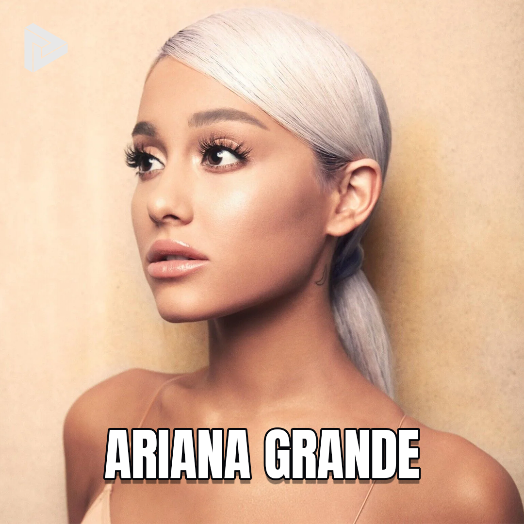 Ariana Grande