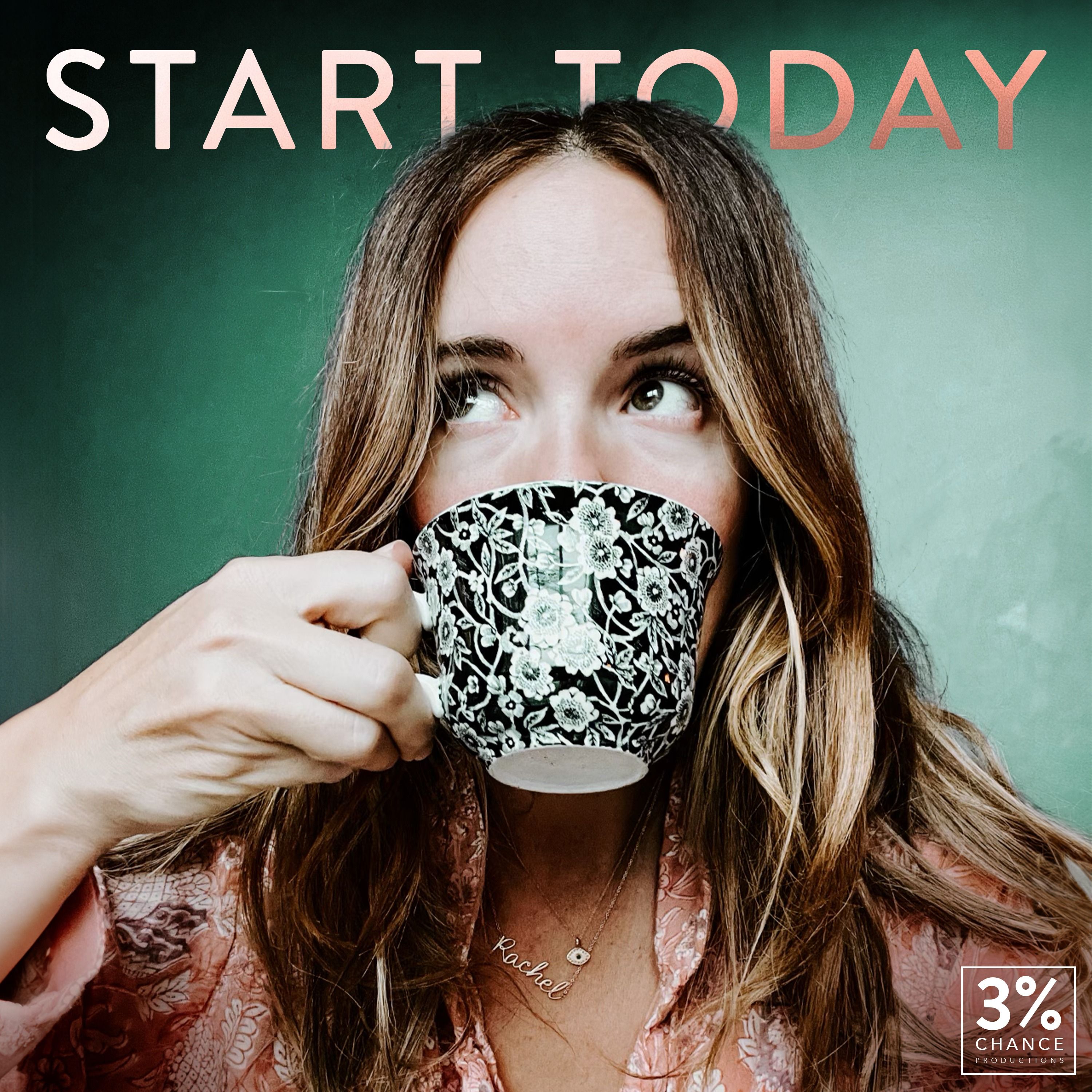 Start Today Podcast