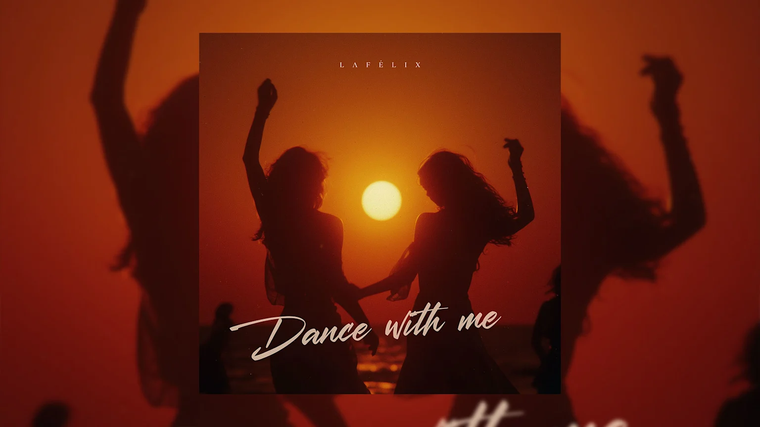 Two silhouetted figures dance with raised arms against an orange sunset featuring a bright yellow sun, with the text 'LA FÉLIX' at the top and 'Dance with me' in script at the bottom.