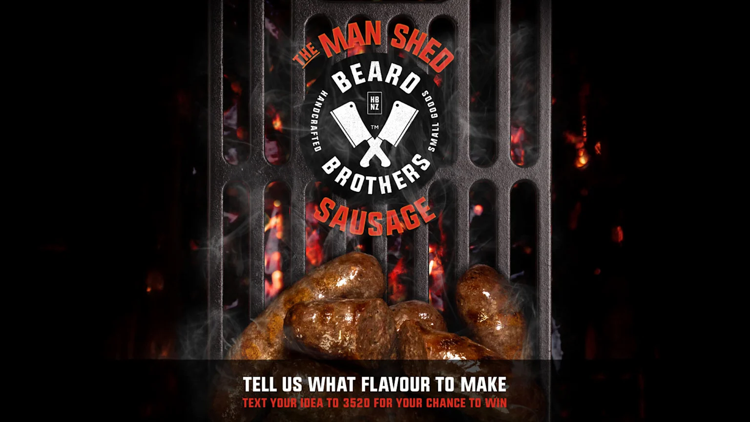 A close-up of a barbecue grill with "THE MAN SHED BEARD BROTHERS SAUSAGE" logo centered above cooked sausages, and a call to action "TELL US WHAT FLAVOUR TO MAKE TEXT YOUR IDEA TO 3520 FOR YOUR CHANCE TO WIN" at the bottom.