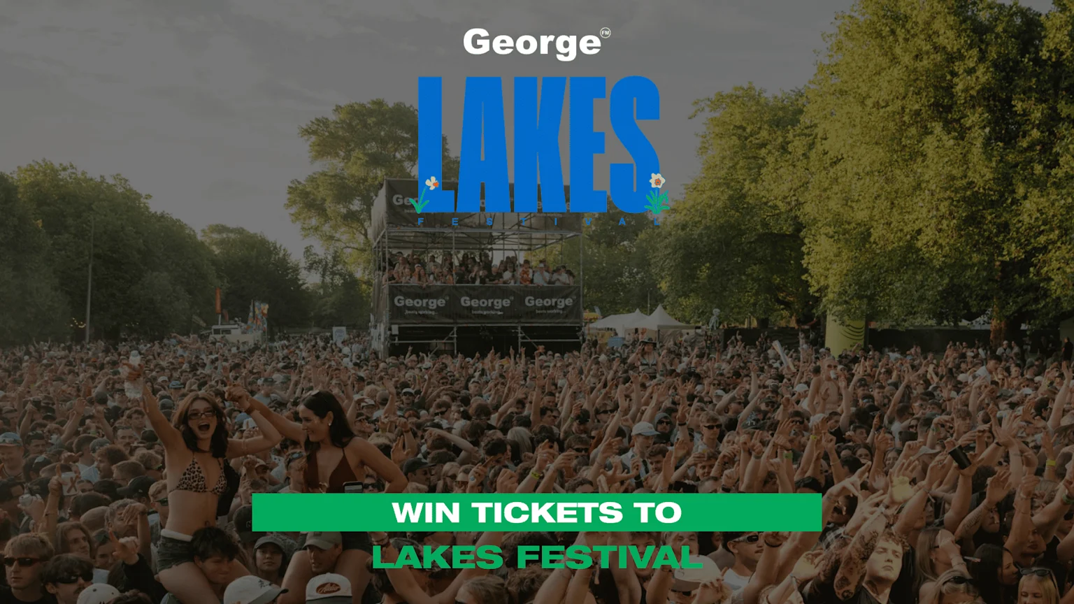 A large, excited crowd with hands raised at an outdoor festival, featuring George® LAKES FESTIVAL branding and overlaid text "WIN TICKETS TO LAKES FESTIVAL".
