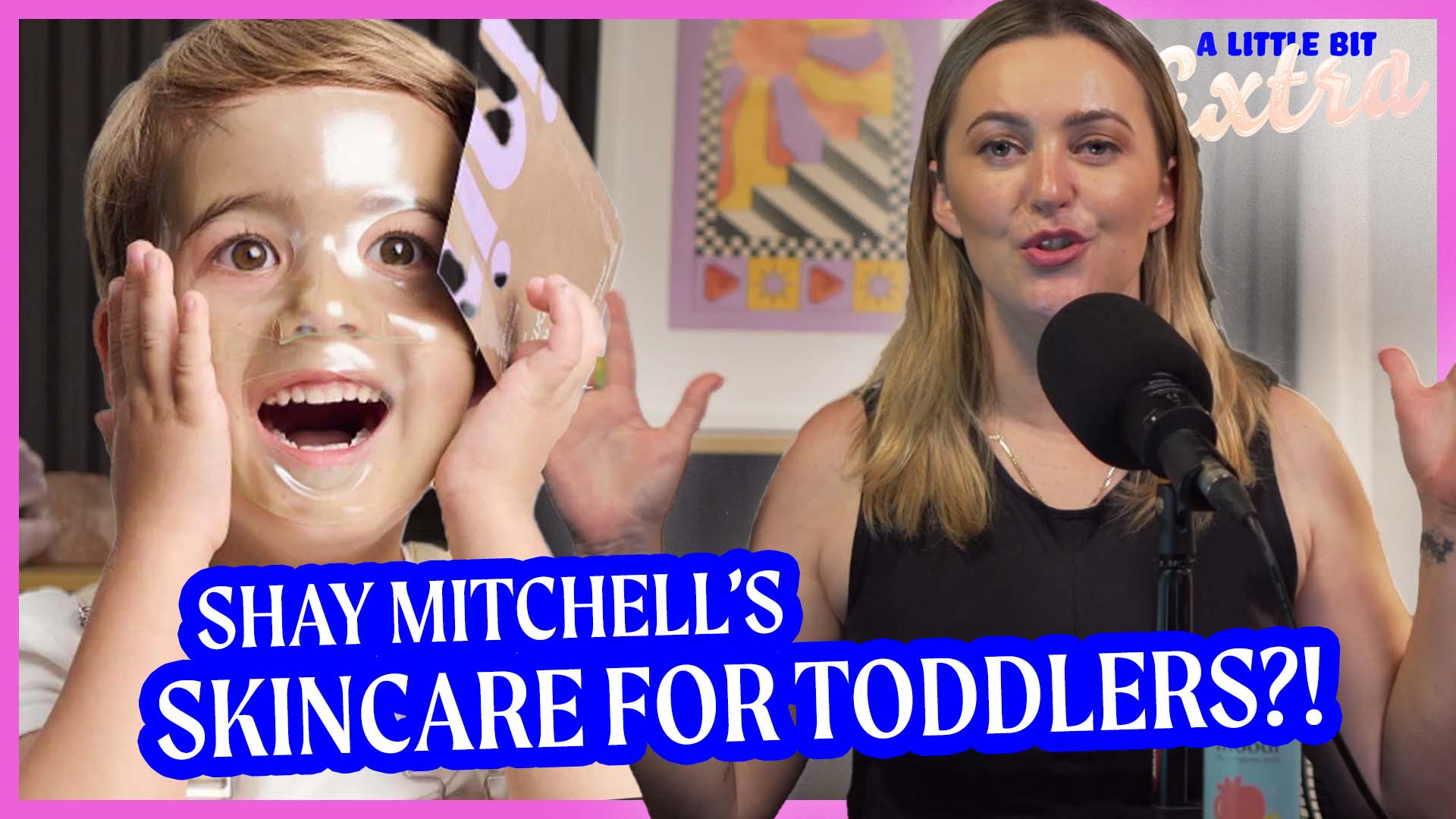 Episode 26: Shay Mitchell’s Toddler Skincare Line?!