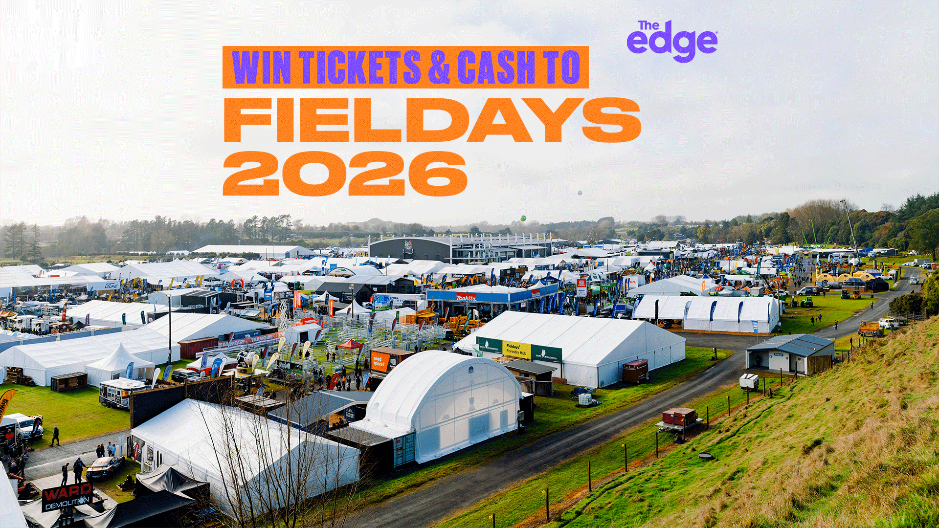 A high-angle view of a bustling outdoor Fieldays event with numerous white tents, agricultural machinery, and attendees, overlaid with "WIN TICKETS & CASH TO FIELDDAYS 2026".