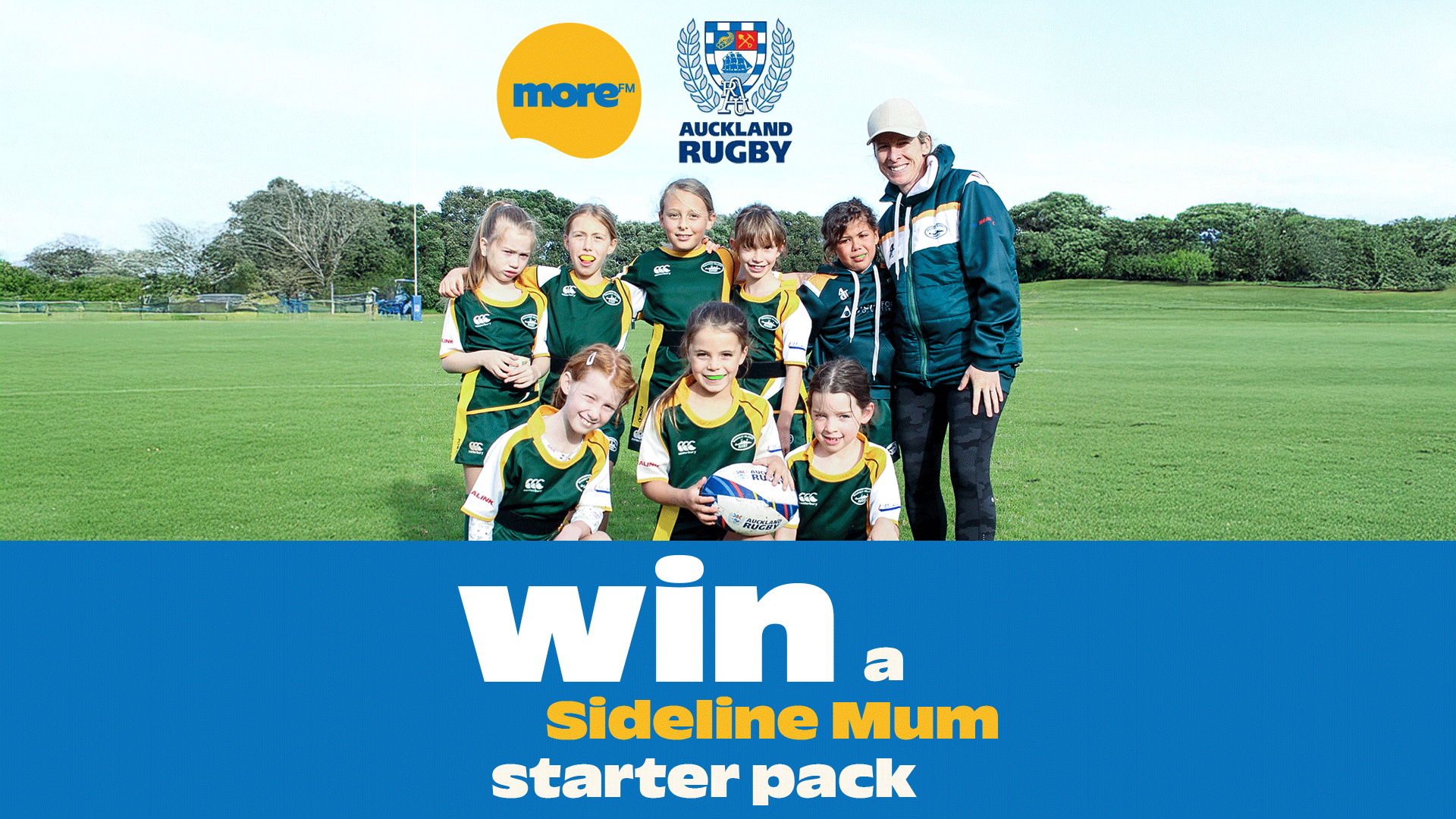 An adult woman in a jacket stands with a group of smiling young girls in green and yellow rugby uniforms on a green field, with a banner below promoting a "Sideline Mum starter pack" contest.