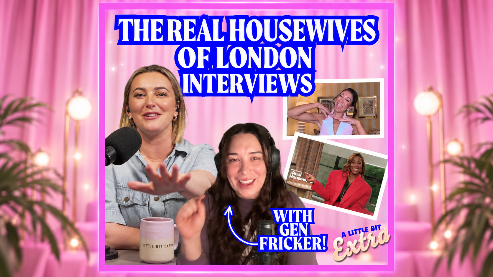 Gen Fricker & The Real Housewives of London are here!