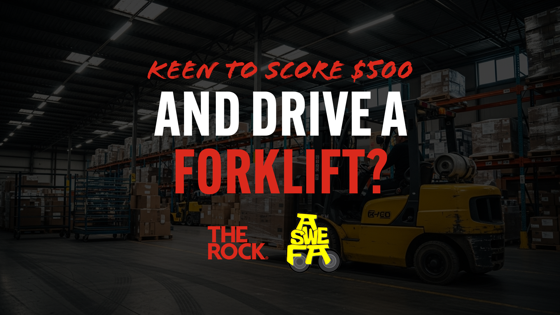 The Rock’s Forklift Championship with ASWEFA
