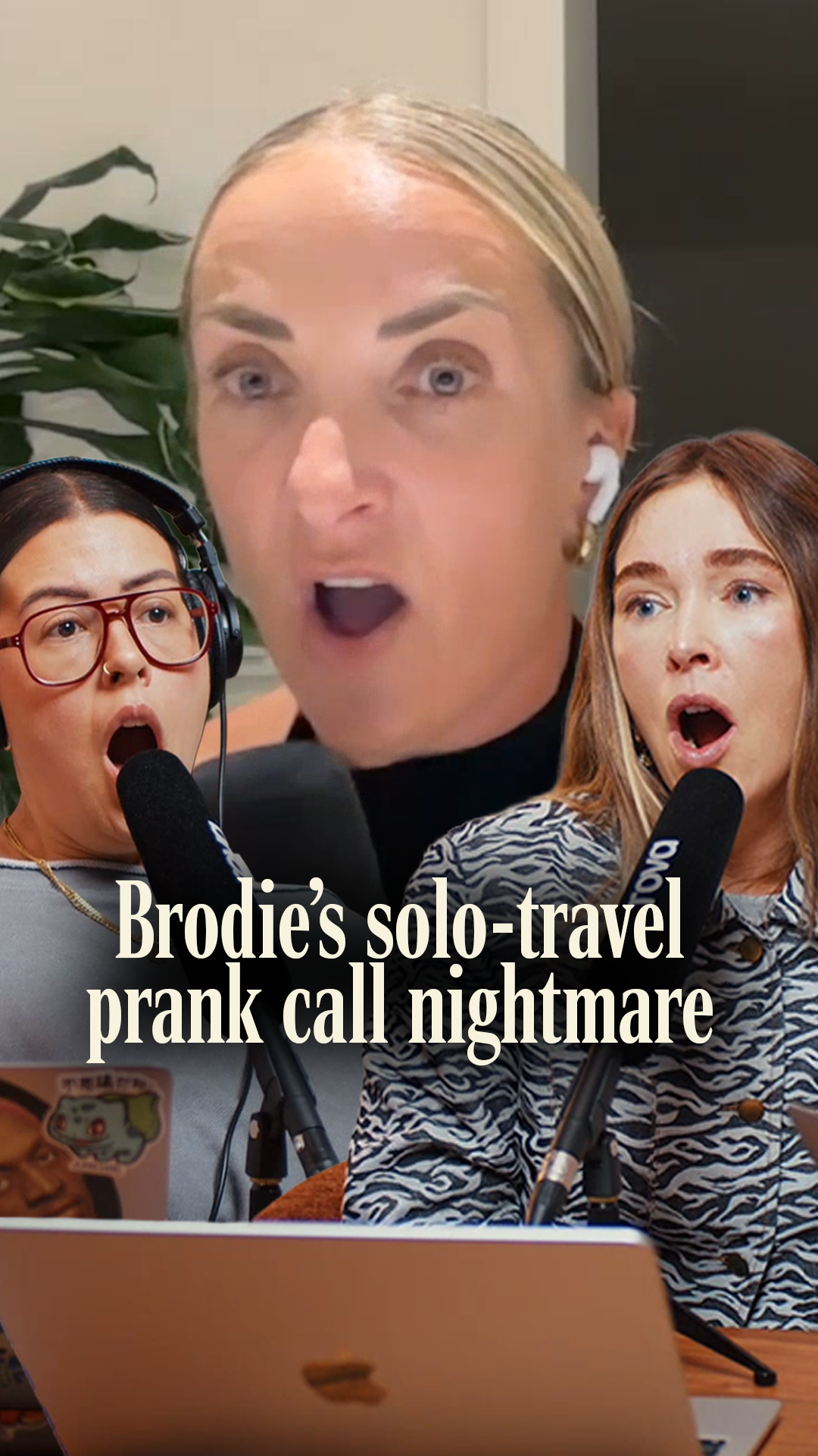 Brodie’s Solo-Travel Prank Call Nightmare