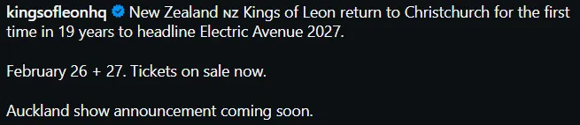 A verified tweet from @kingsofleonhq announces Kings of Leon will headline Electric Avenue 2027 in Christchurch on February 26+27, with an Auckland show announcement coming soon.