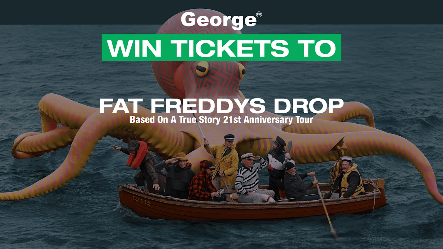 Eight men in a rowboat with a giant striped octopus behind them in the water. Overlay text advertises "WIN TICKETS TO FAT FREDDYS DROP" for their "21st Anniversary Tour."