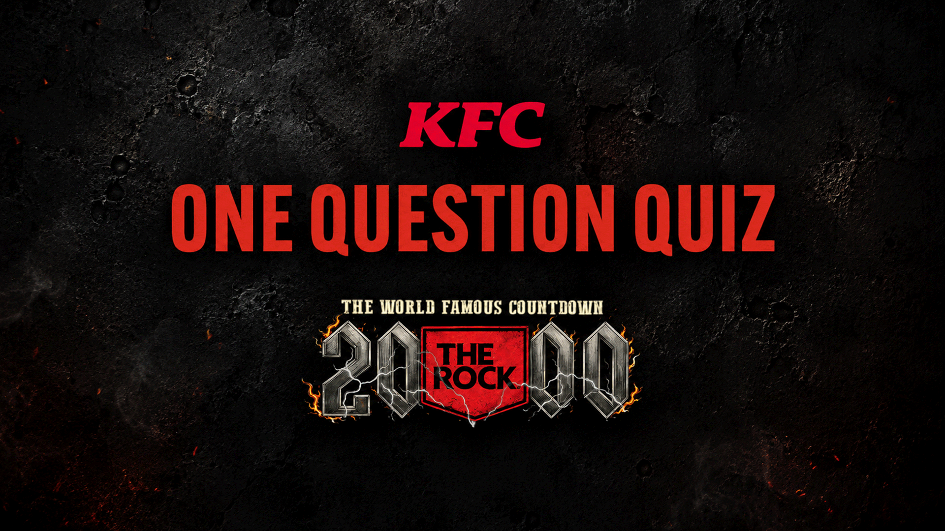 A promotional image for the KFC One Question Quiz on a dark, textured background, featuring "THE WORLD FAMOUS COUNTDOWN" and a metallic "THE ROCK" logo within a "2000" design.
