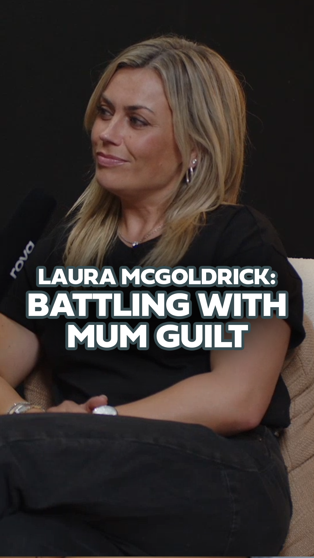 Laura McGoldrick gets real about 'Mum guilt'