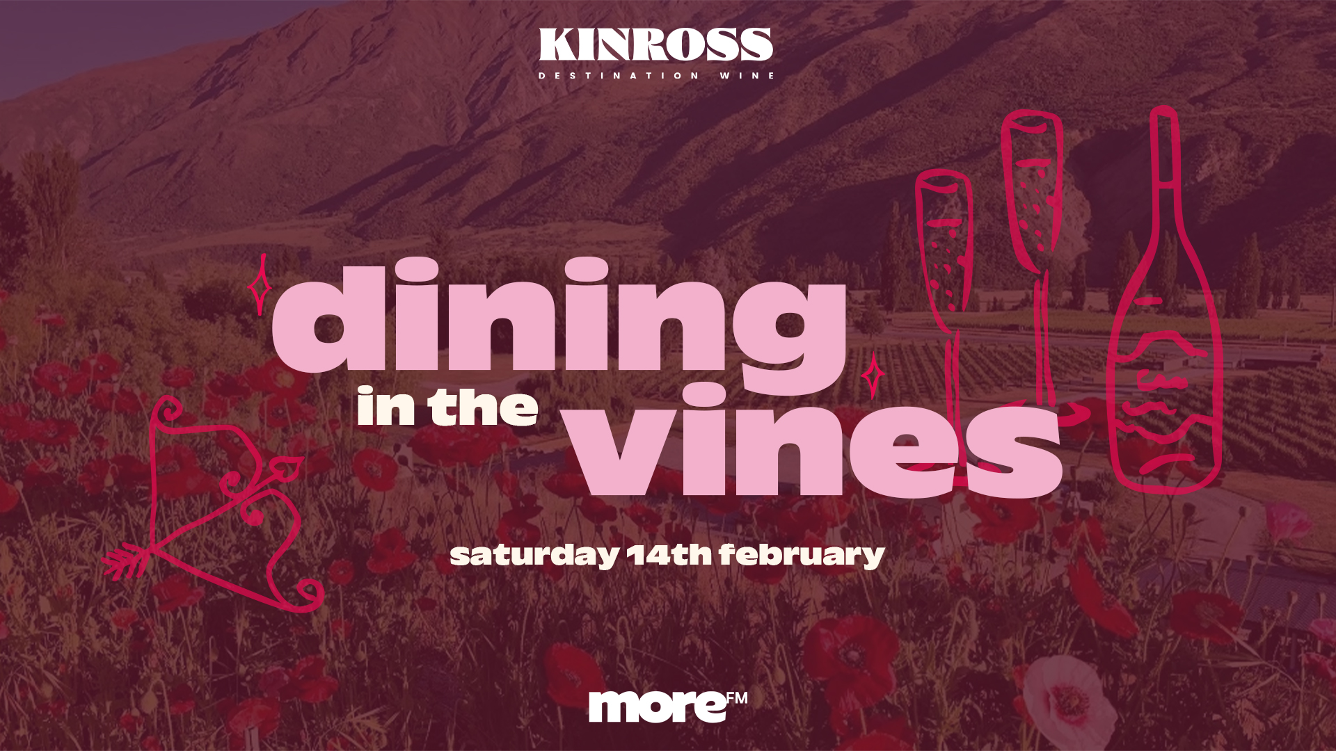 Background of Poppies in Kinross Winery Vineyard.  "Dining in the vines, Saturday 14th February" with More FM and Kinross Winery