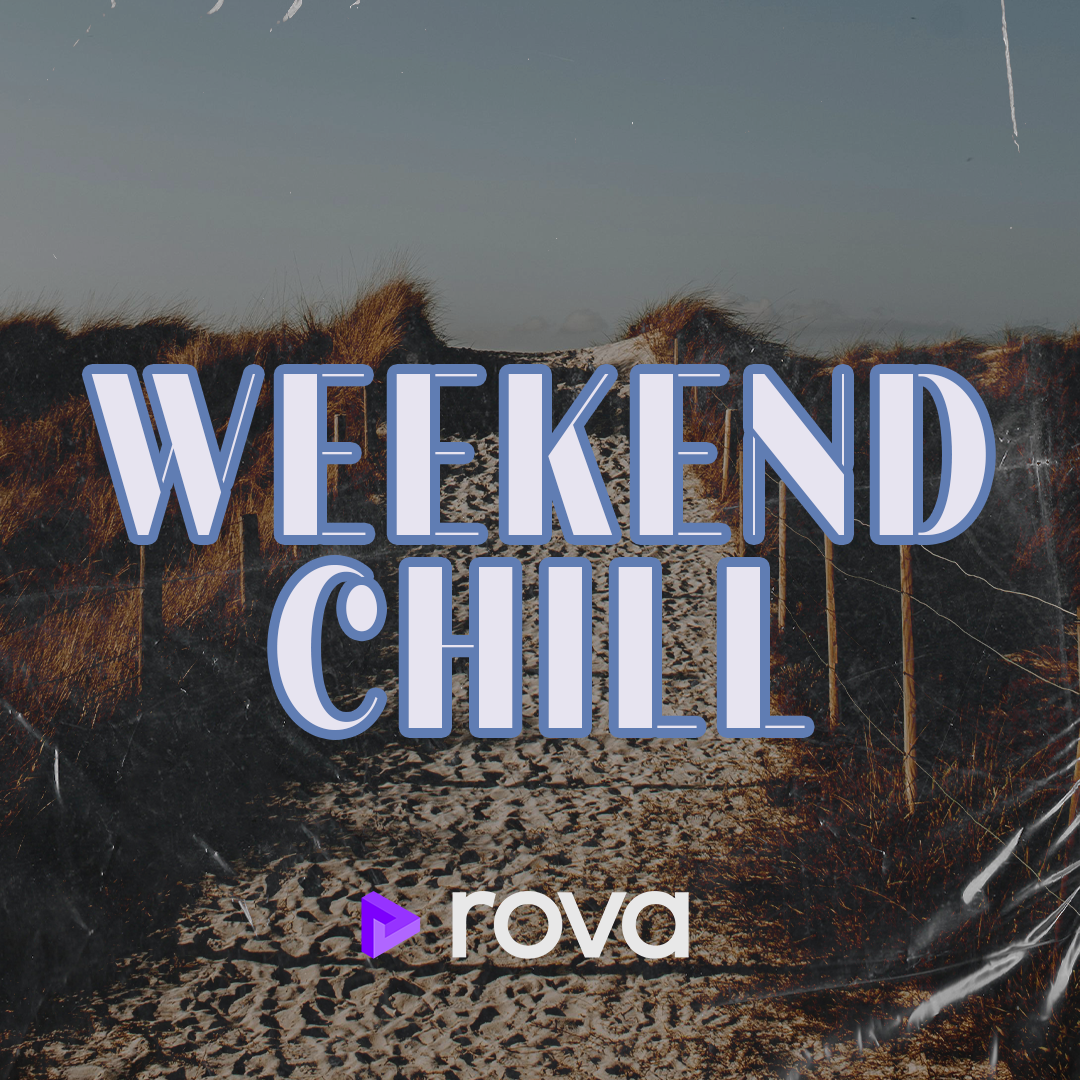 Weekend Chill