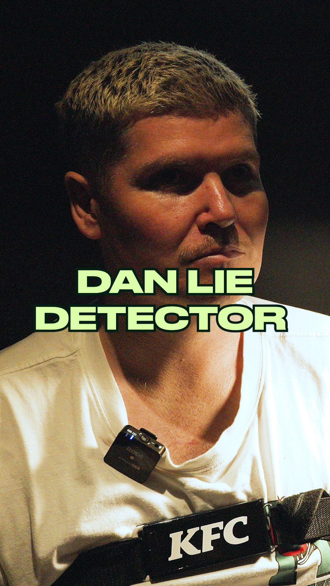Dan's lie detector test...