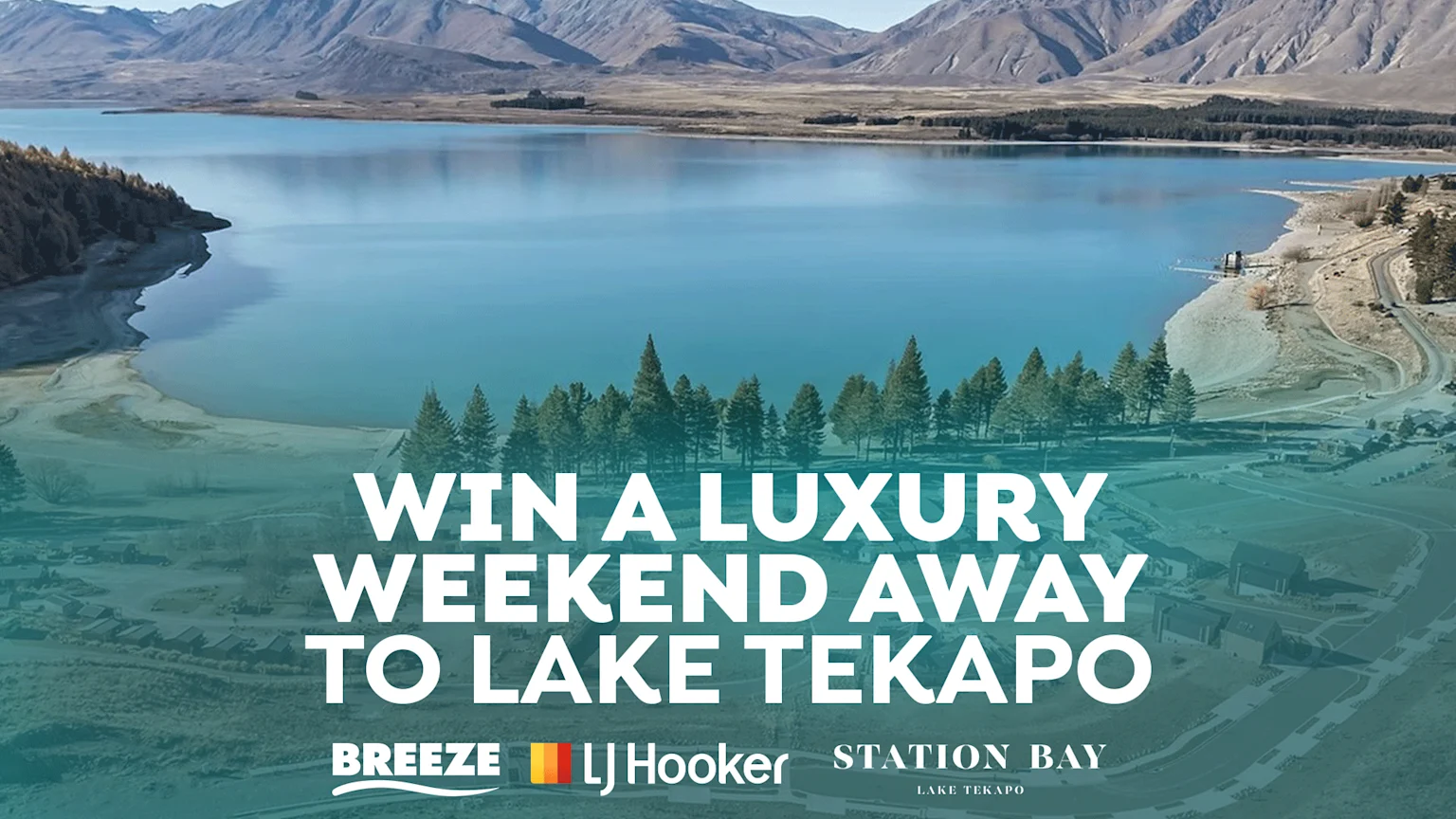 A promotional image with text "WIN A LUXURY WEEKEND AWAY TO LAKE TEKAPO" overlaid on a scenic view of Lake Tekapo with mountains and trees.