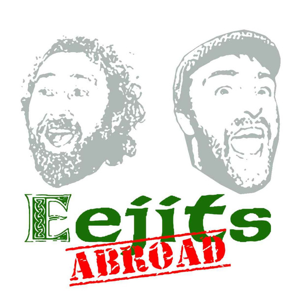 Eejits Abroad