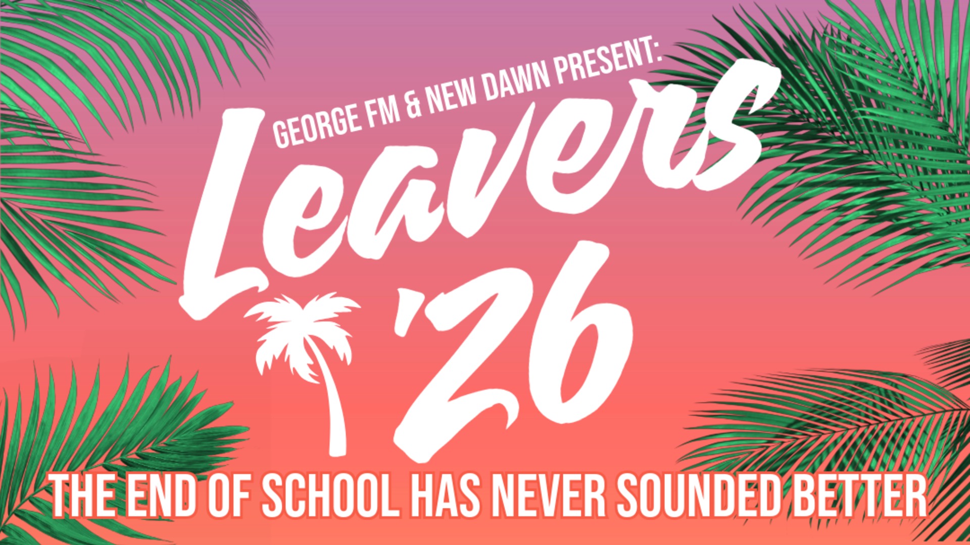 A tropical event poster for Leavers '26 on December 12th at Mt Maunganui, featuring a vibrant sunset background, palm leaves, and a lineup including Example (UK), Flowidus, Sin & Brook, Alex Hosking (AUS), and Beccie B.