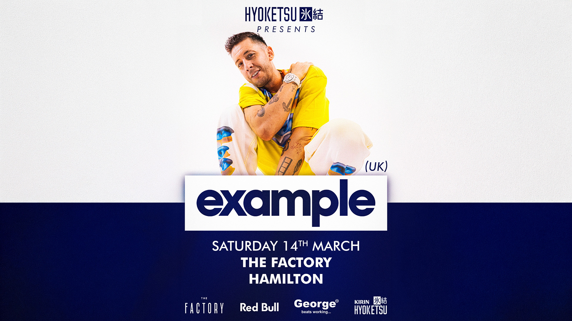 An event poster featuring a crouching man in a yellow shirt and white pants, with text "HYOKETSU PRESENTS example (UK)", event details "SATURDAY 14TH MARCH THE FACTORY HAMILTON", and sponsor logos.