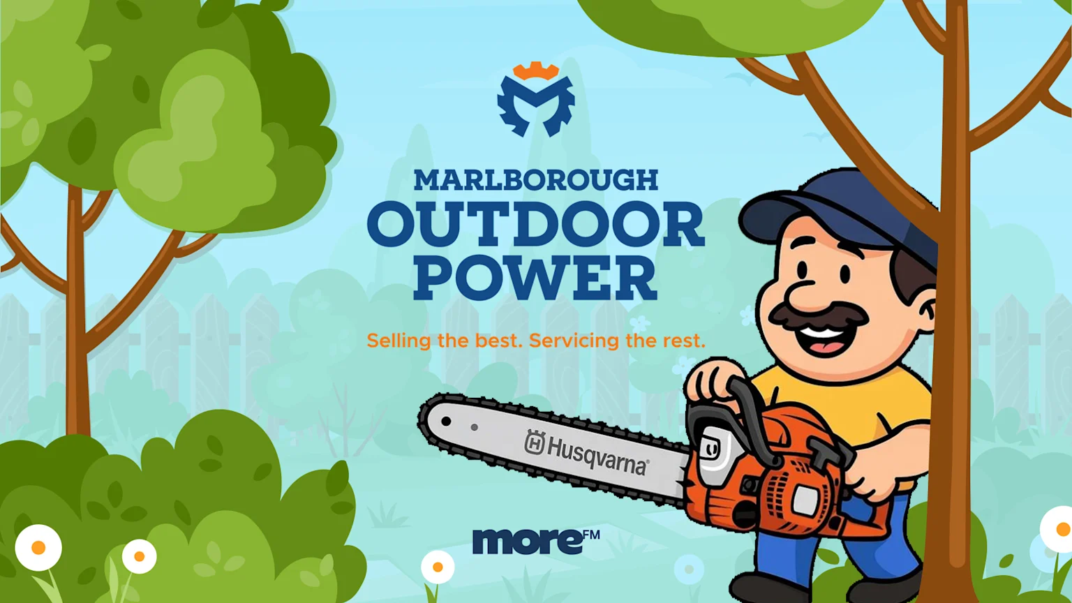 A bright cartoon illustration shows a smiling man in a blue cap and yellow shirt holding a Husqvarna chainsaw in a garden setting. The scene includes green trees, bushes, white flowers, a wooden fence, and prominent Marlborough Outdoor Power branding with a blue and orange gear logo and slogan.