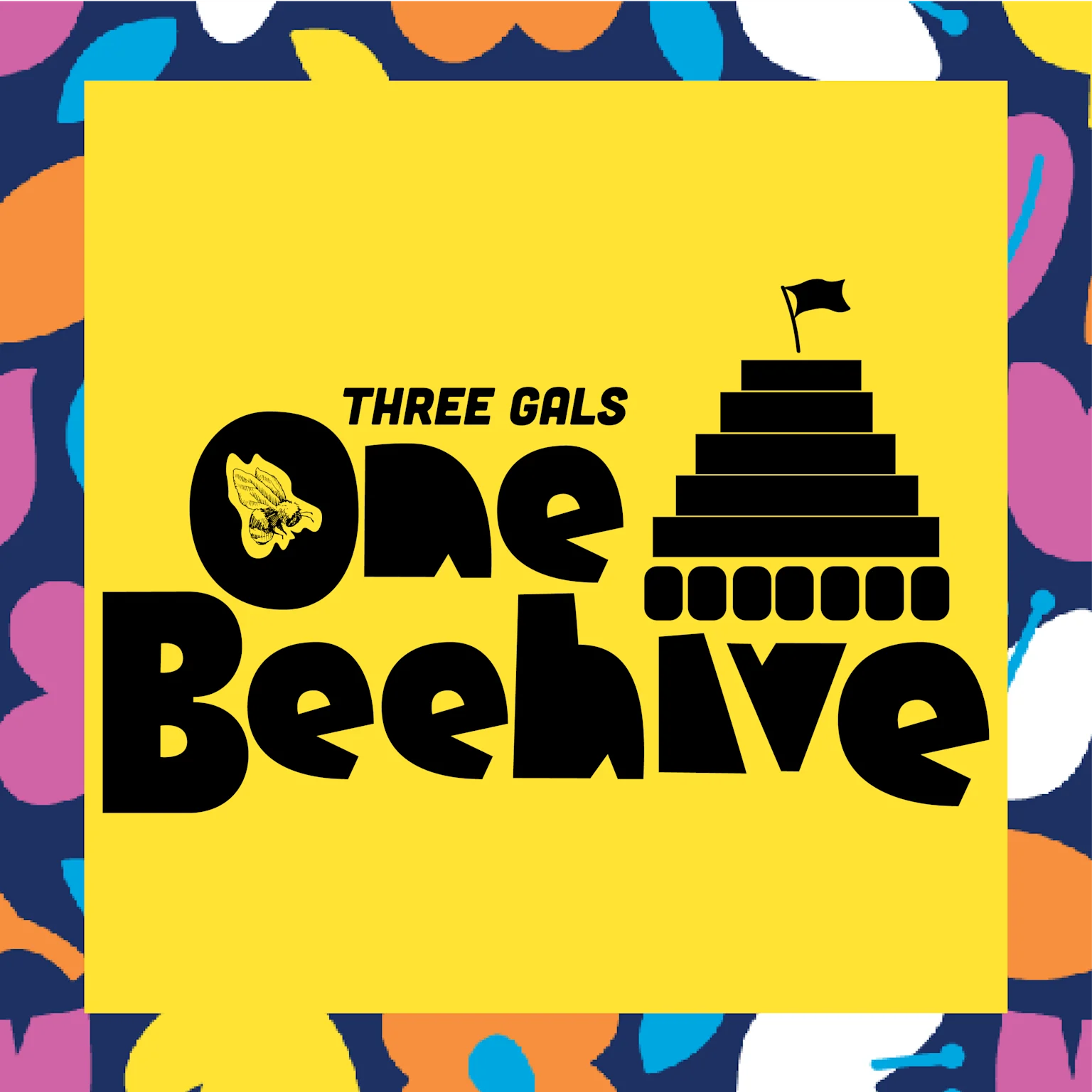 Three Gals One Beehive