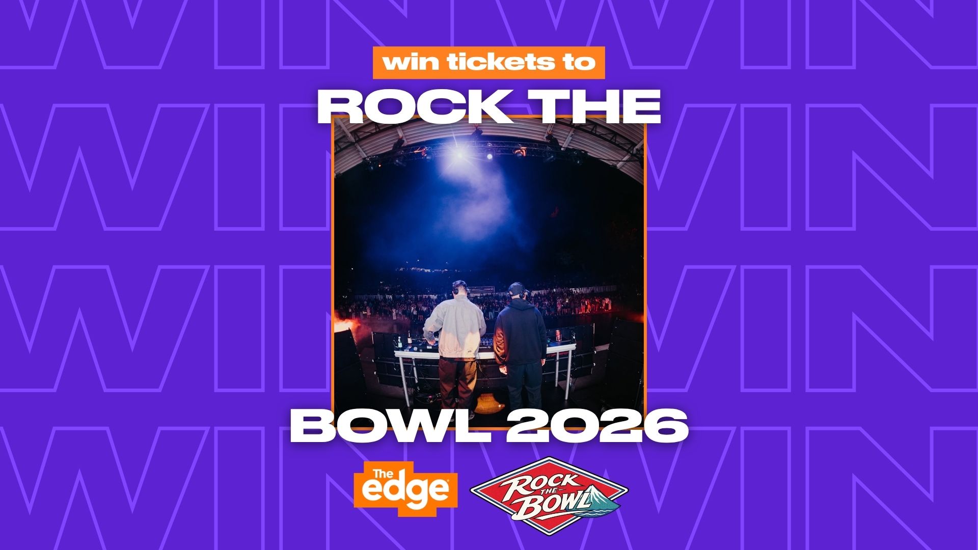 A purple promotional image with repeating 'WIN' text advertises 'win tickets to ROCK THE BOWL 2026', showing two DJs on a stage with a crowd, and featuring 'The Edge' and 'Rock The Bowl' logos.