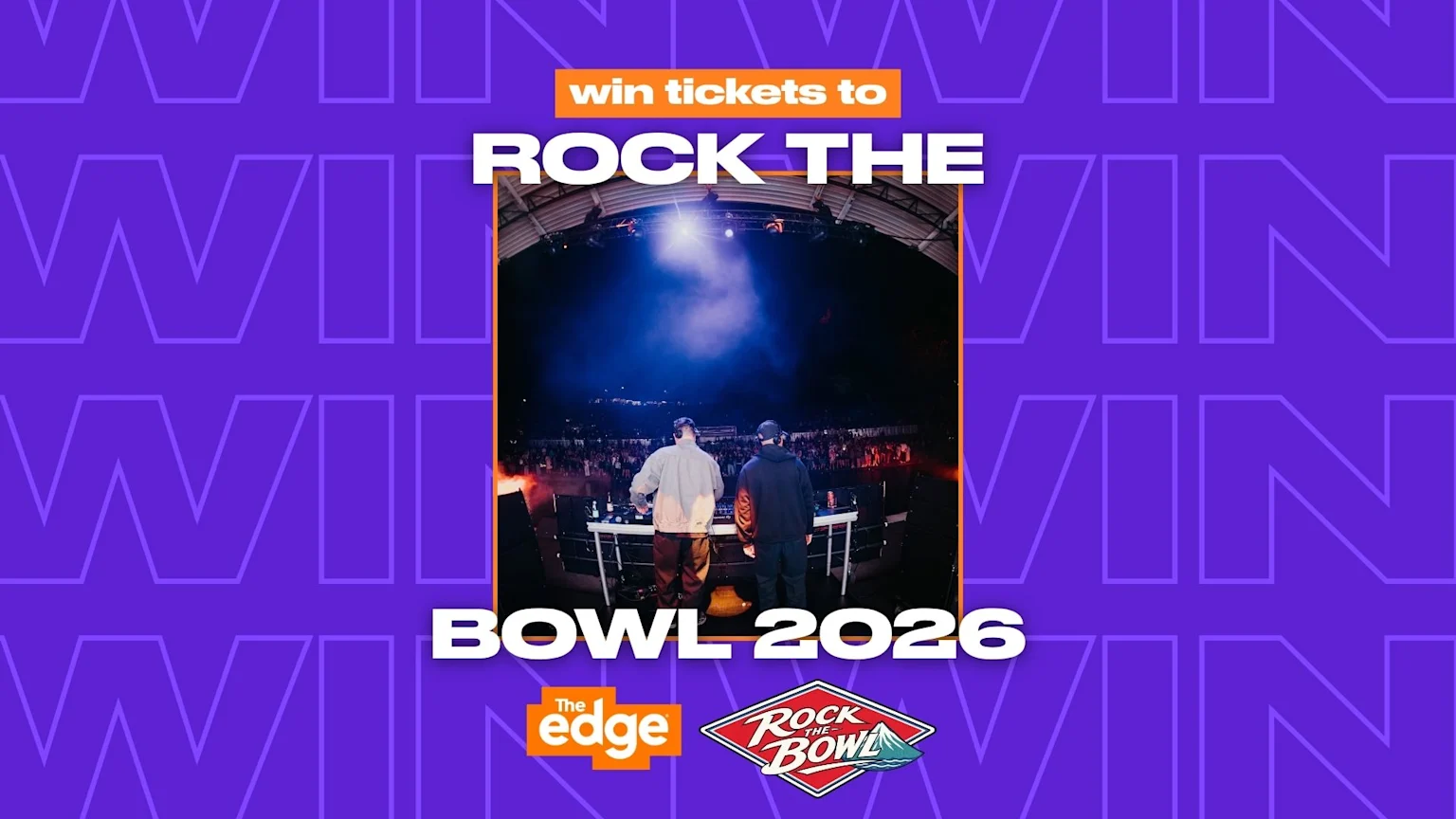 A purple promotional image with repeating 'WIN' text advertises 'win tickets to ROCK THE BOWL 2026', showing two DJs on a stage with a crowd, and featuring 'The Edge' and 'Rock The Bowl' logos.