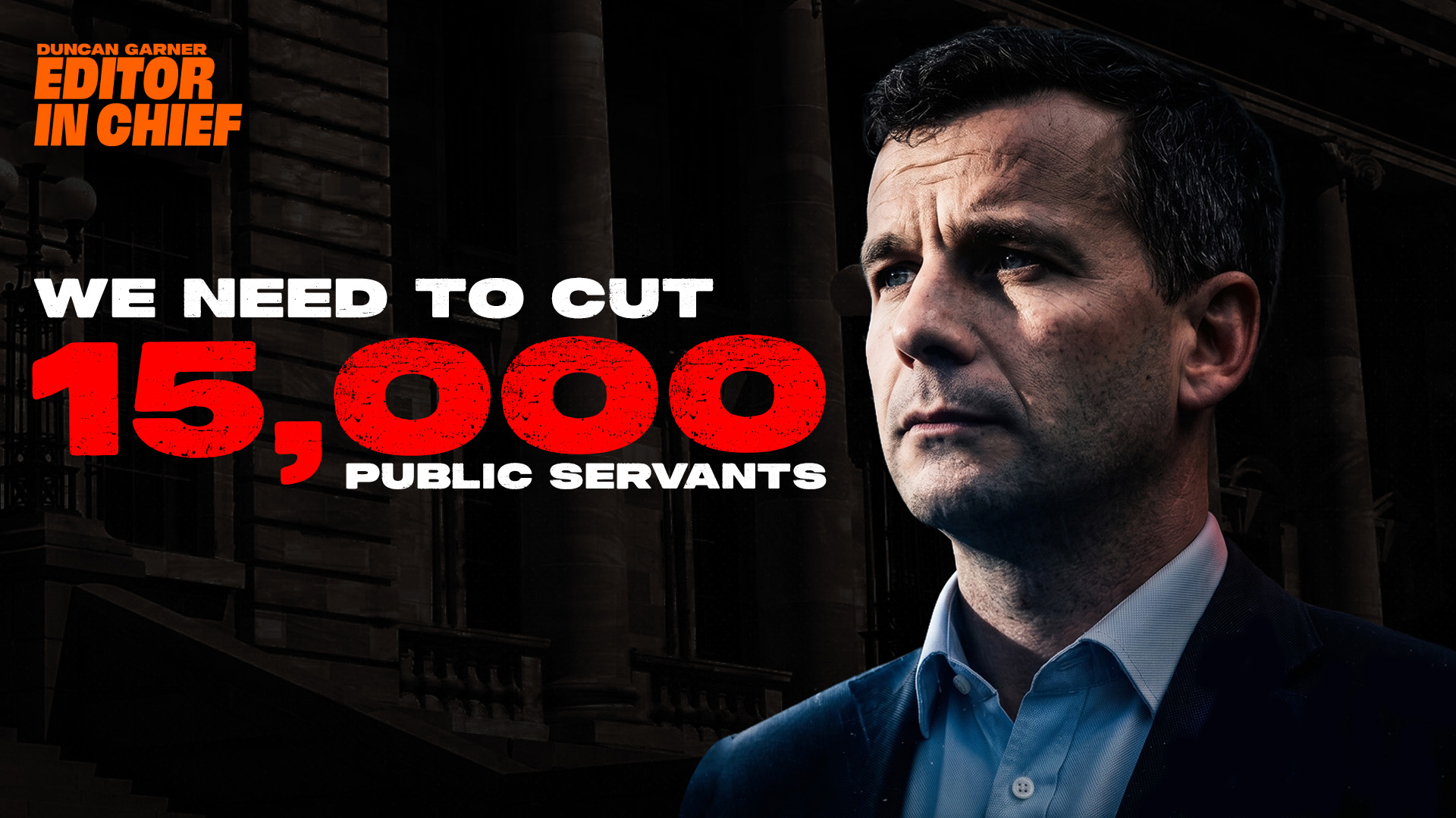 David Seymour on Why 15000 Public Servants Have to Go
