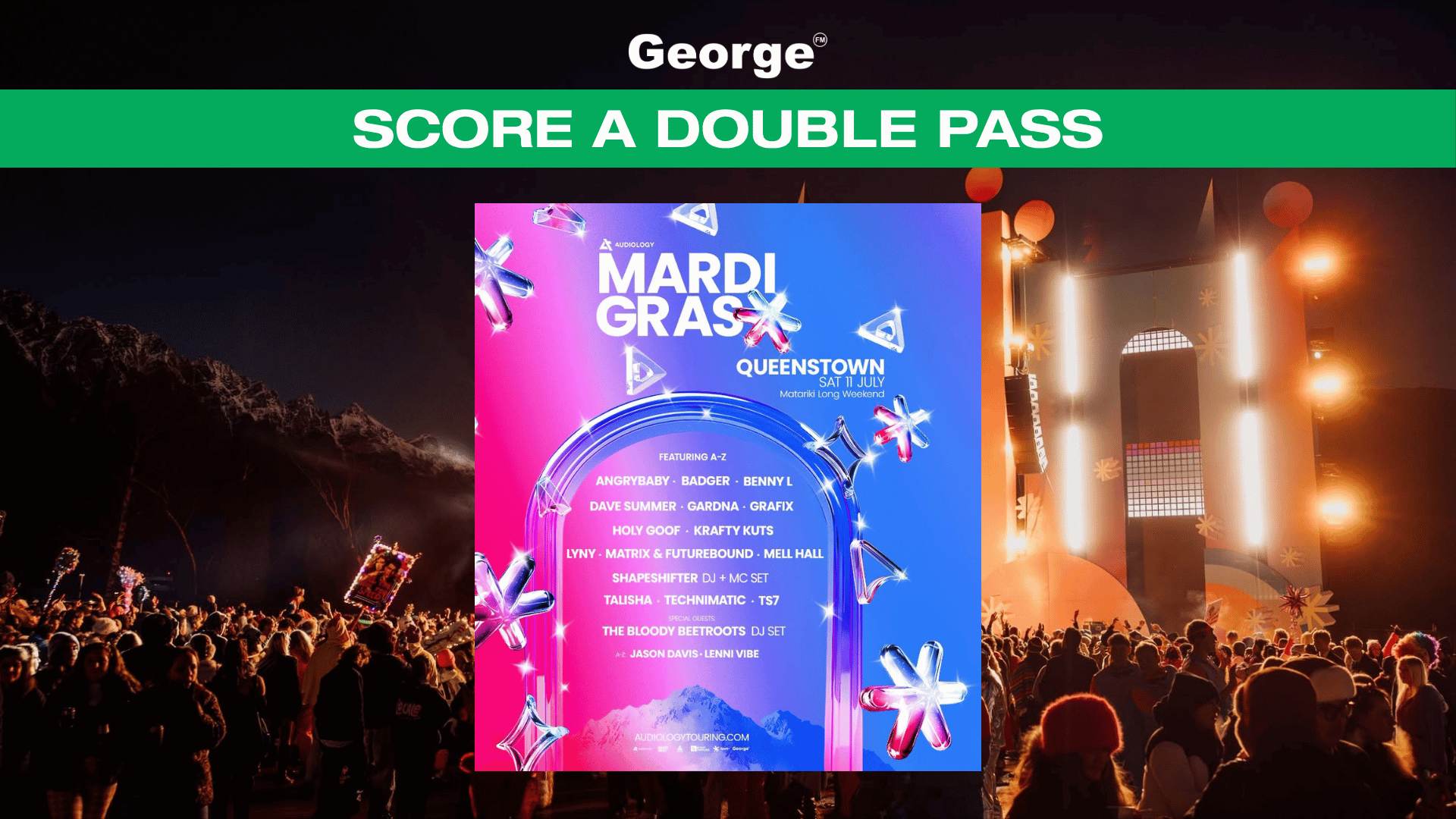 A George FM banner 'SCORE A DOUBLE PASS' sits above a vibrant Mardi Gras Queenstown festival poster listing performers, centered over a lively night concert crowd with mountains and a brightly lit stage.