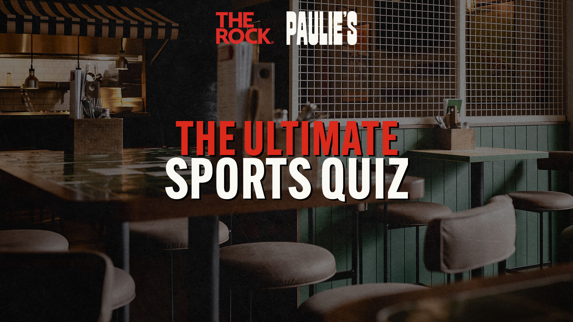 A dimly lit pub or bar interior with tables and stools, featuring the logos "THE ROCK" and "PAULIE'S" and the event title "THE ULTIMATE SPORTS QUIZ."