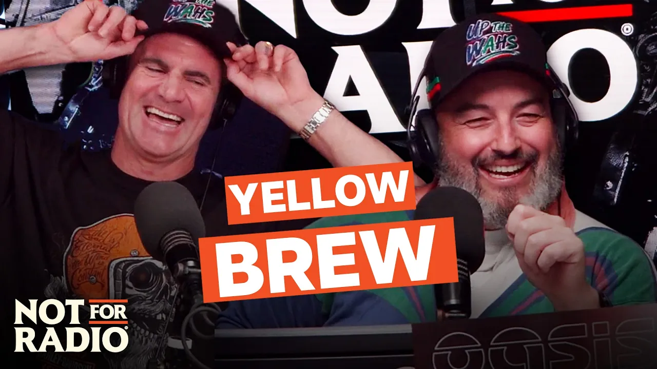 Yellow Homebrew | Not For Radio #760 w/ Jay & Dunc
