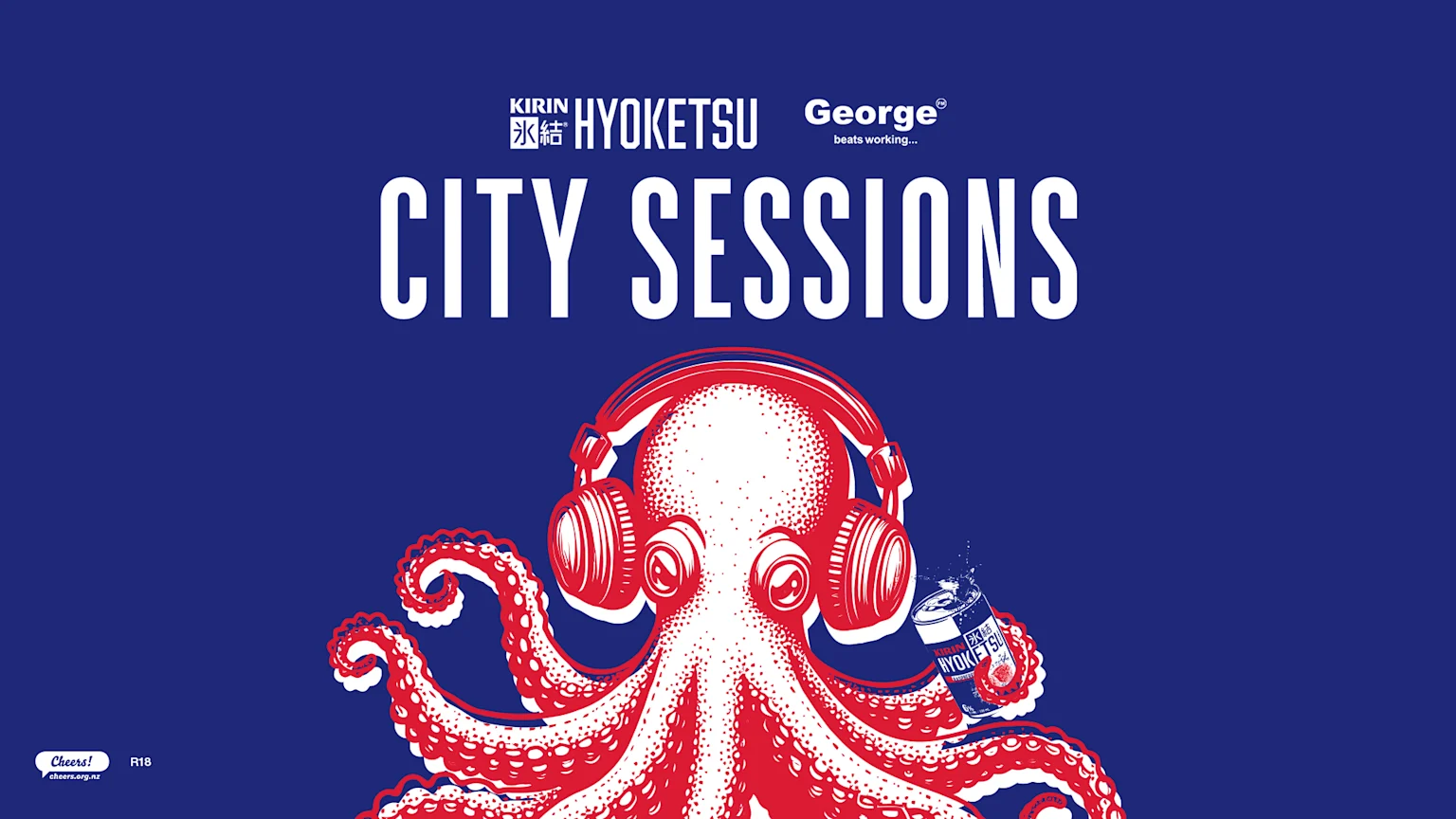 This digital promotional graphic showcases a stylized red and white octopus wearing red over-ear headphones and holding a raspberry-flavored Kirin Hyoketsu beverage can. The background is dark blue with prominent brand logos Kirin, Hyoketsu, and George, alongside text including 'CITY SESSIONS' and 'Cheers!' with a related website and R18 label.