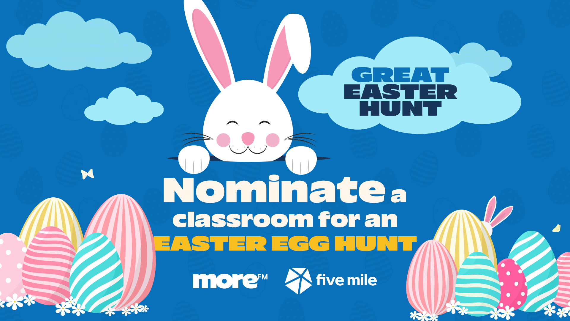 A cartoon white rabbit smiles and peeks over the main text "Nominate a classroom for an EASTER EGG HUNT", surrounded by colorful Easter eggs and a cloud with "GREAT EASTER HUNT".