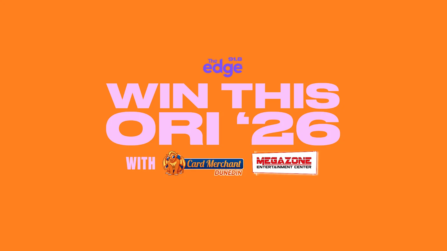 "Win this Ori '26" with Card Merchant Dunedin, Megazone and The Edge Otago