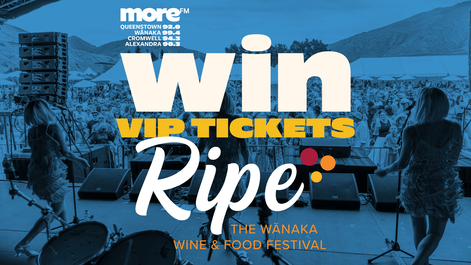 A blue-tinted image shows a music festival with performers on stage and a crowd, overlaid with large white text "Win," yellow text "VIP TICKETS," and white script "Ripe THE WĀNAKA WINE & FOOD FESTIVAL."