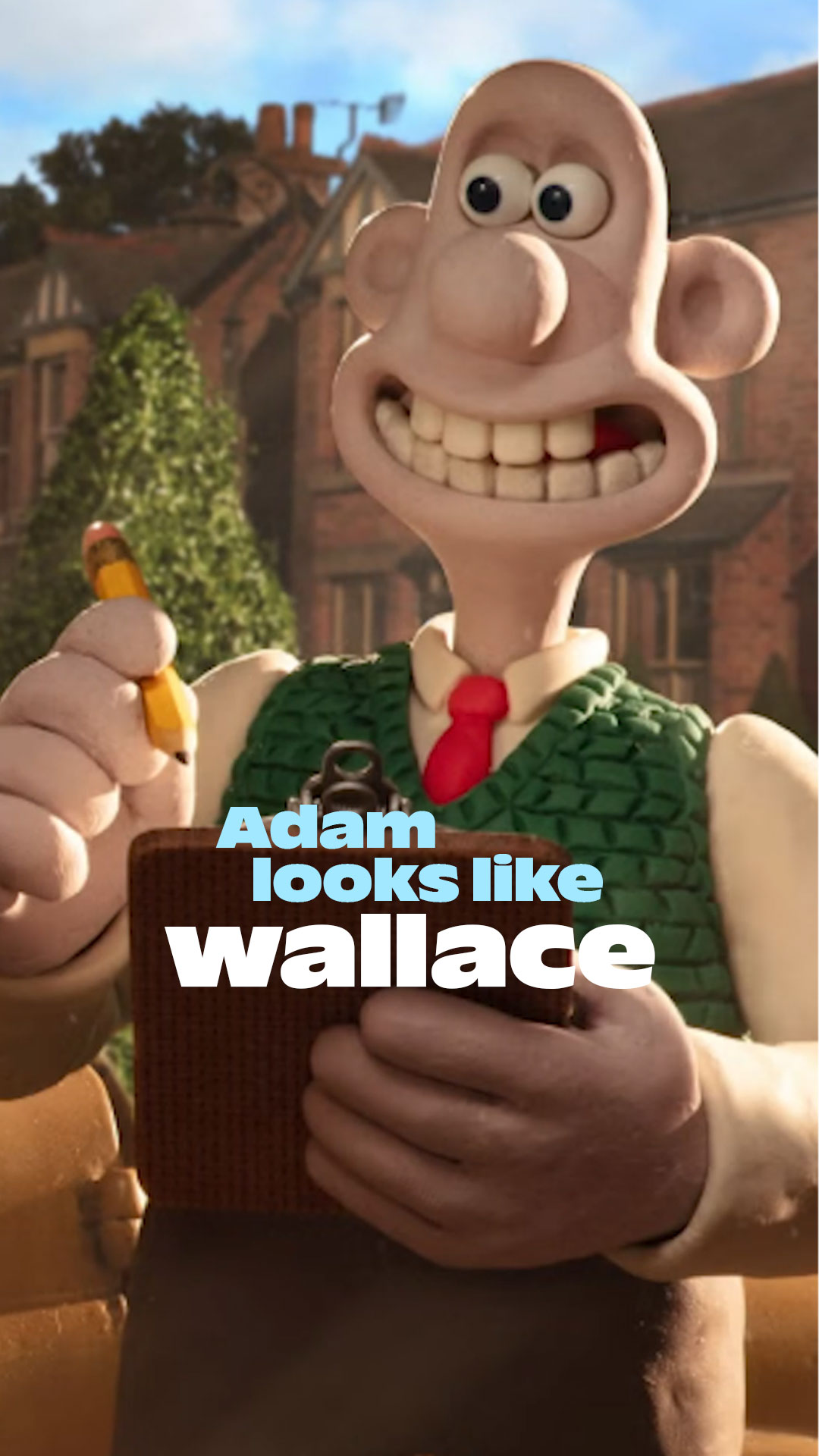 Wallace from Wallace and Gromit