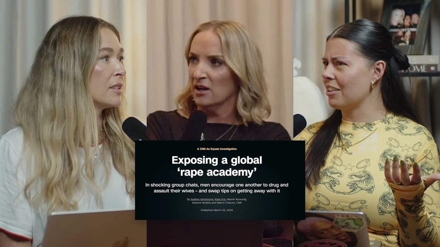 Three women are speaking on a podcast, partially obscured by an overlay text box detailing "Exposing a global 'rape academy'" investigation.