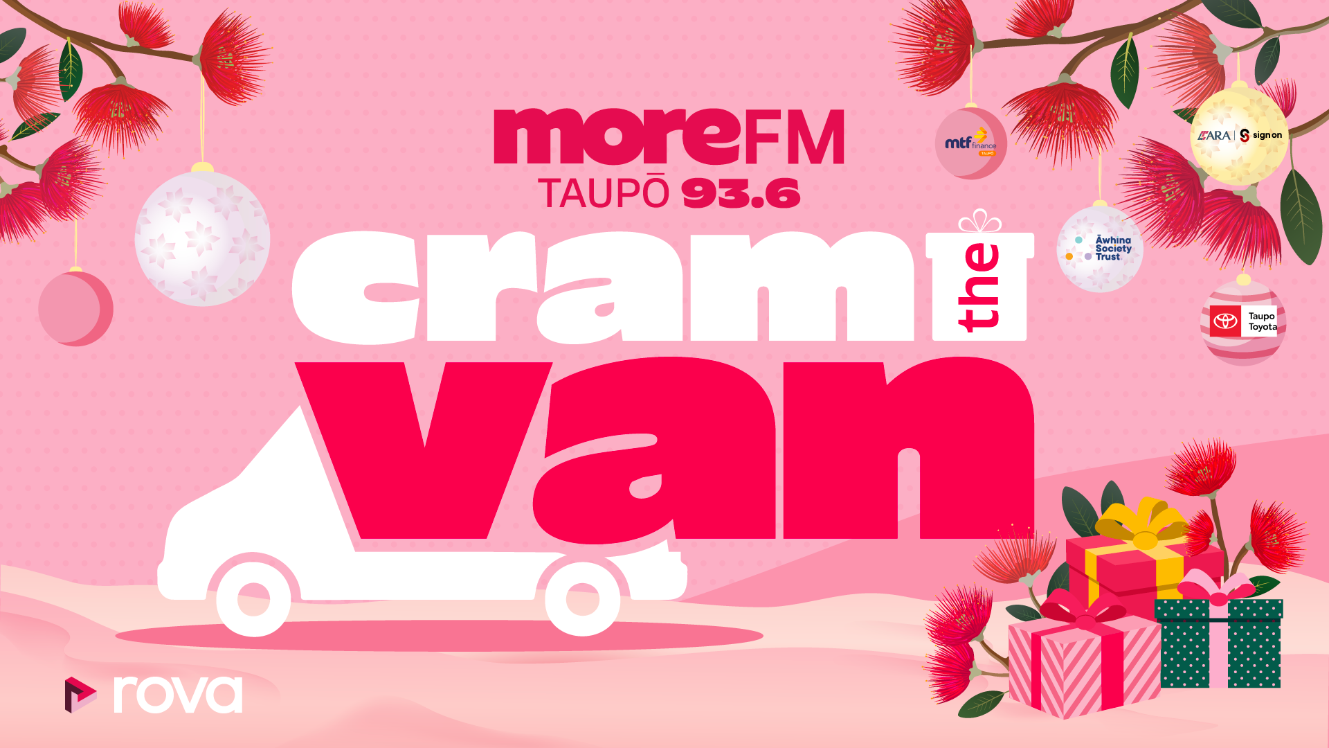 More FM Taupo's "Cram the Van" campaign image features large pink and white text, Pōhutukawa flowers, Christmas baubles with sponsor logos, gift boxes, and a white van silhouette on a pink dotted background.