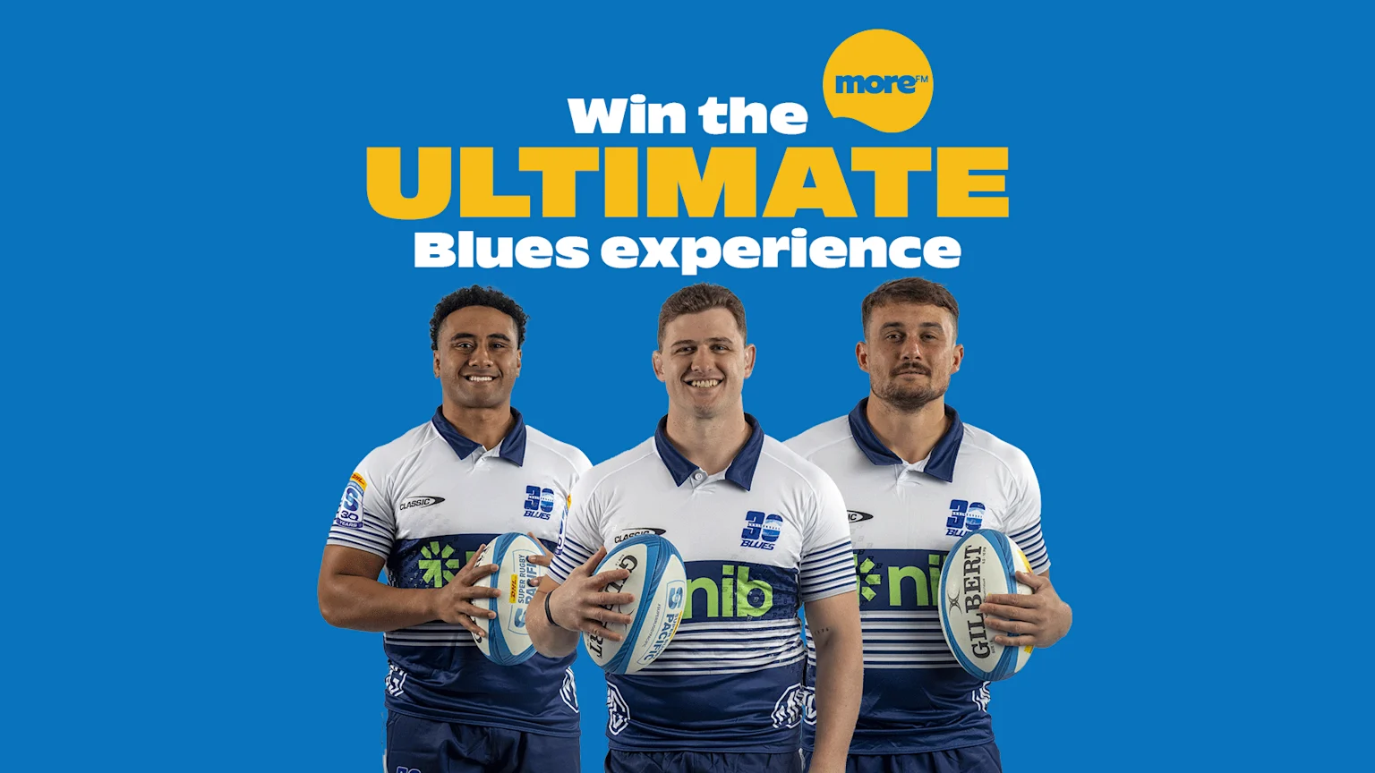 Three smiling rugby players in Blues team jerseys hold rugby balls in front of a blue background with text "Win the ULTIMATE Blues experience" and a more™ logo.