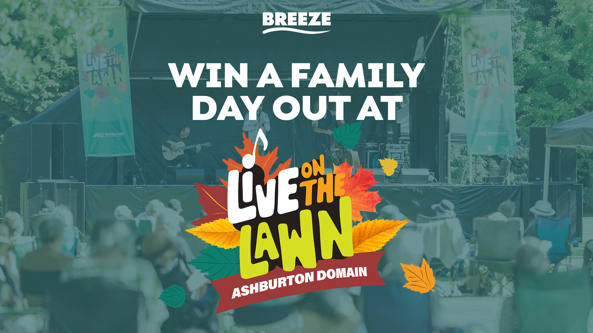An outdoor concert scene features musicians on a stage and an audience, with overlay text promoting "WIN A FAMILY DAY OUT AT LIVE ON THE LAWN ASHBURTON DOMAIN" and "BREEZE".