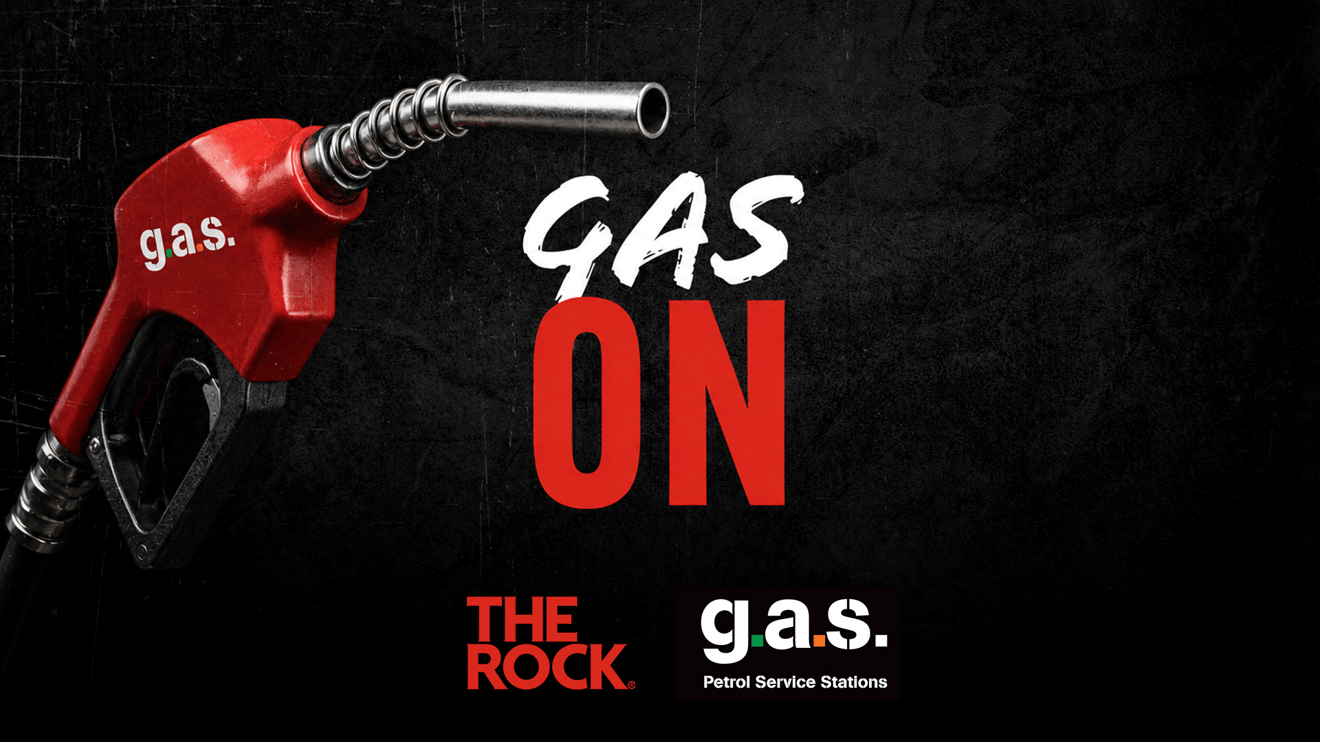 A red gas pump nozzle on a dark background, with large white and red text "GAS ON," and logos for "THE ROCK" and "g.a.s. Petrol Service Stations" at the bottom right.