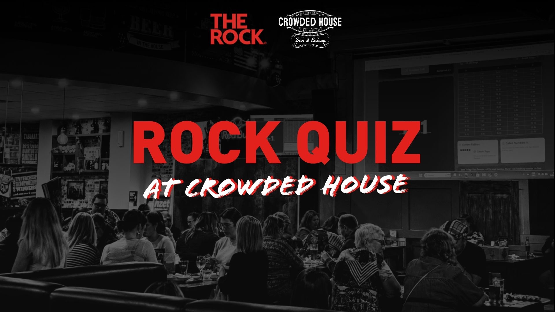A grayscale bar scene with many people at tables, looking toward a screen displaying "ROCK QUIZ" in red and "AT CROWDED HOUSE" in white, also showing "THE ROCK" and "CROWDED HOUSE Bar & Eatery" logos.