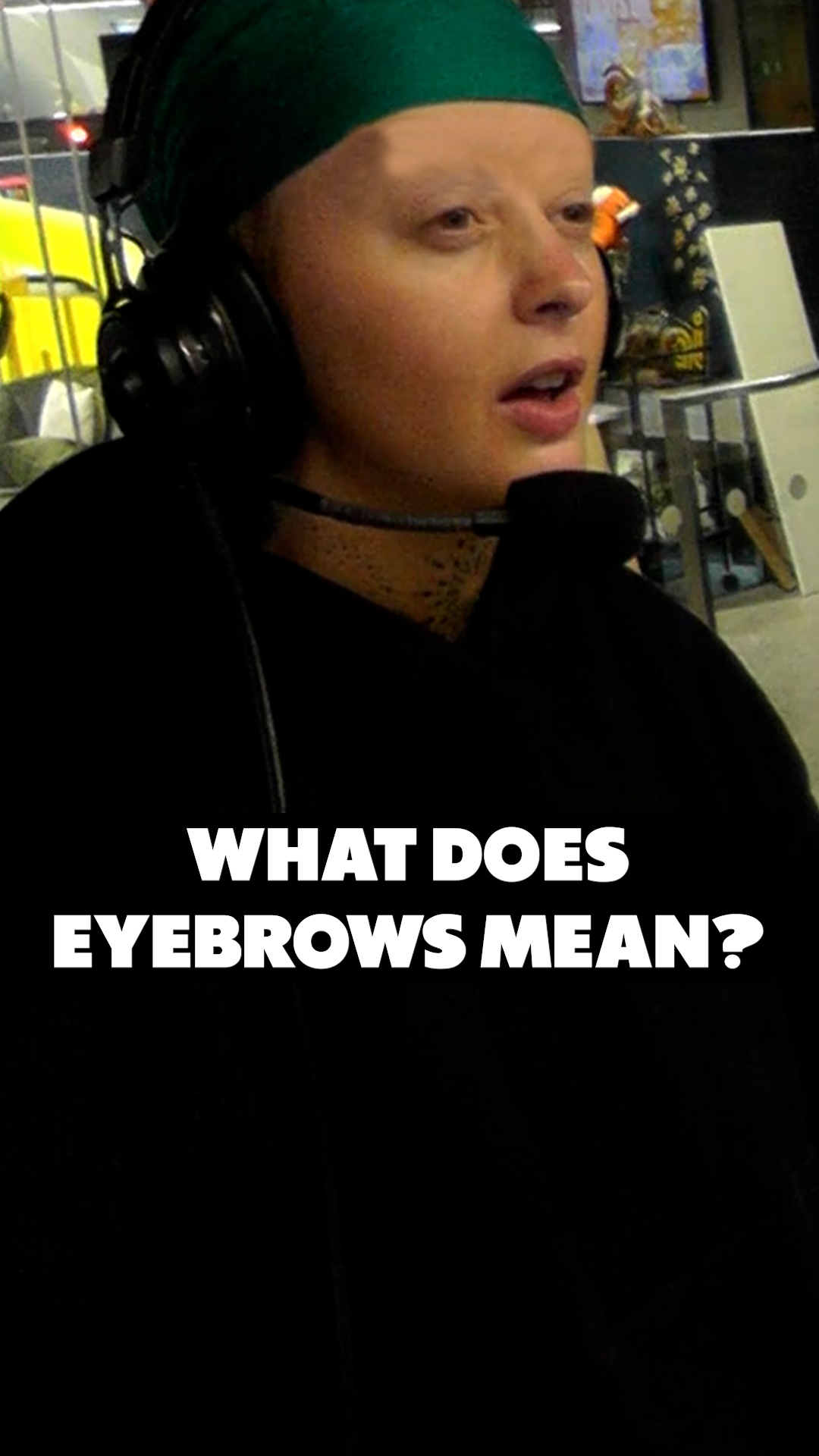 Is "Eyebrows" a thing?