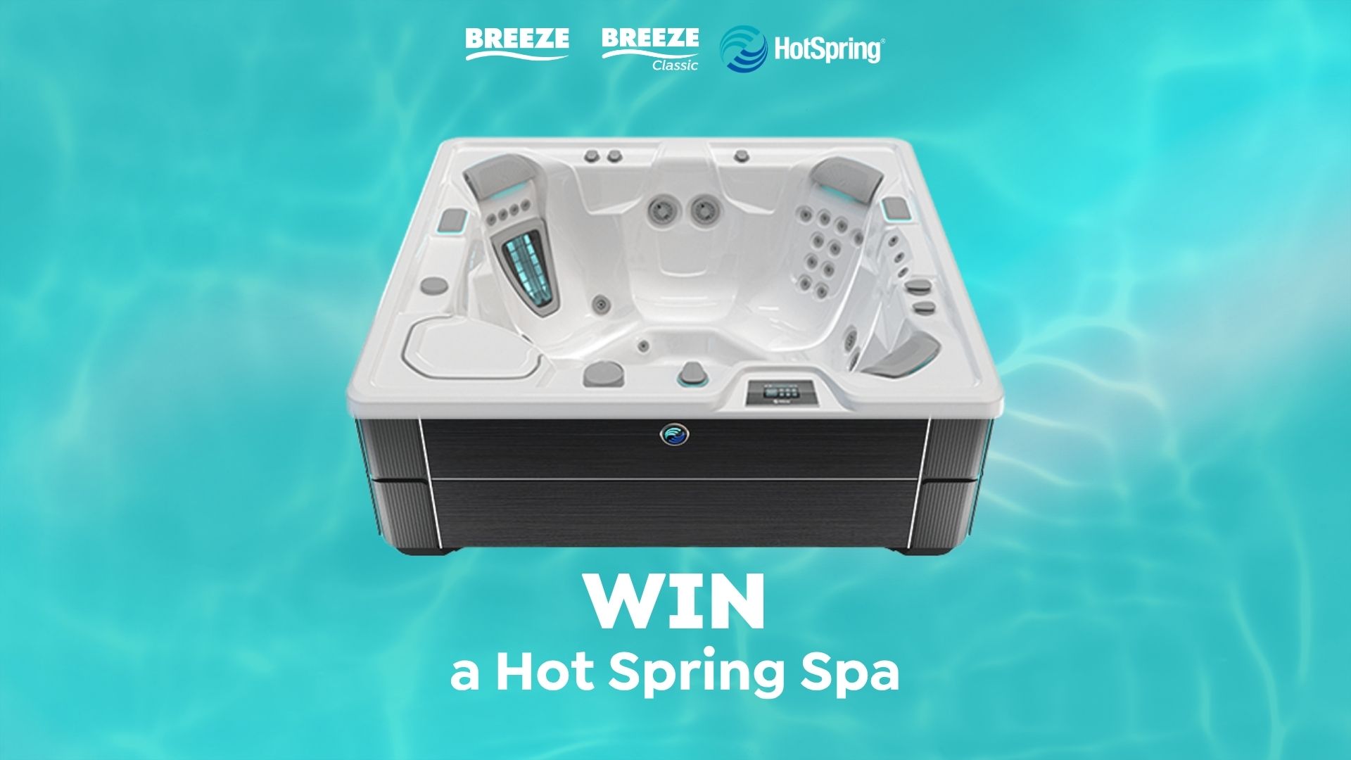 A white and dark grey HotSpring spa pool with multiple jets and seats is centered on a blue water background, with "WIN a Hot Spring Spa" text below and brand logos above.