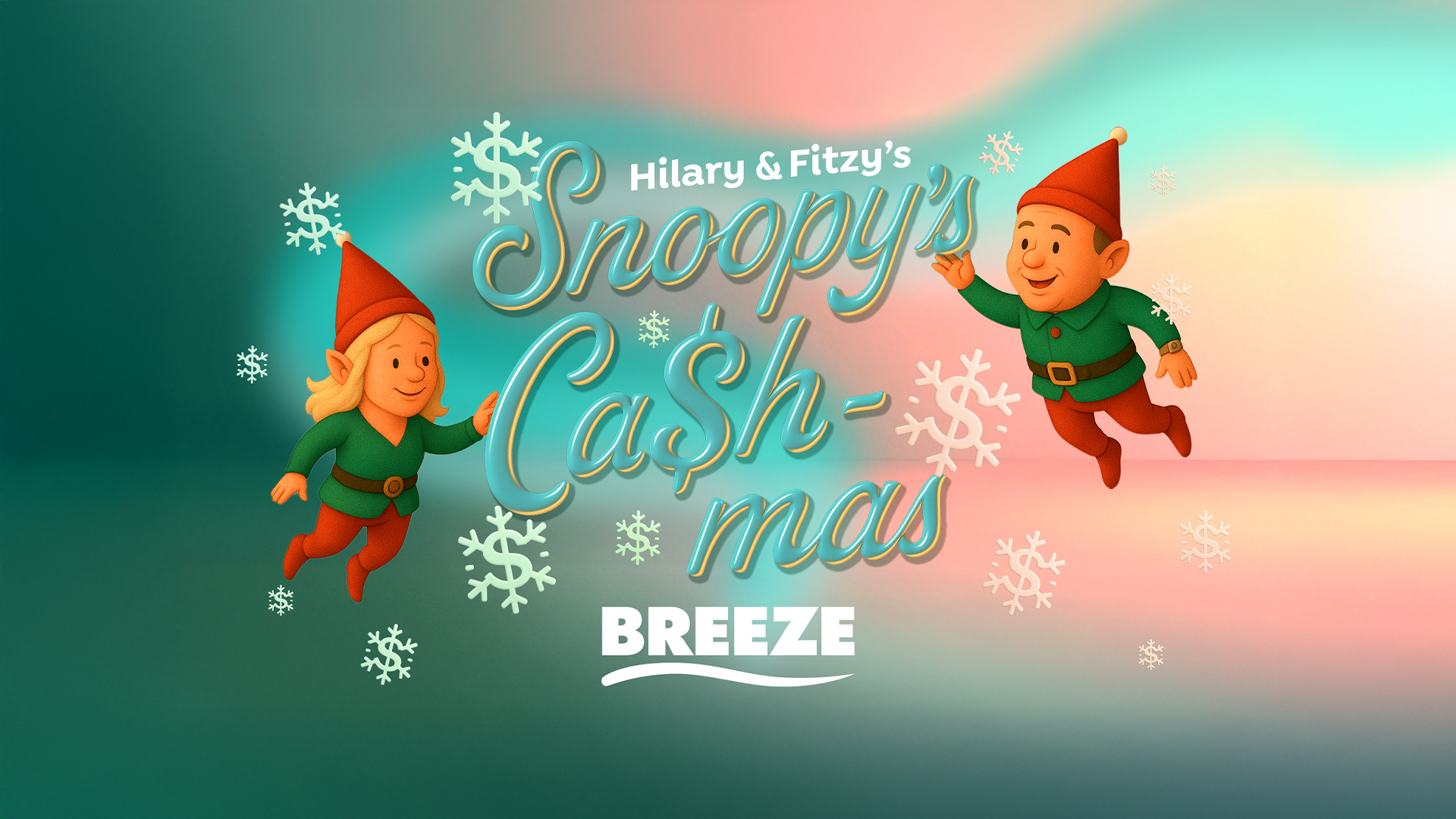 Hilary and Fitzy as elves. "Hilary & Fitzy's Snoopy's Ca$h-mas" with The Breeze Canterbury