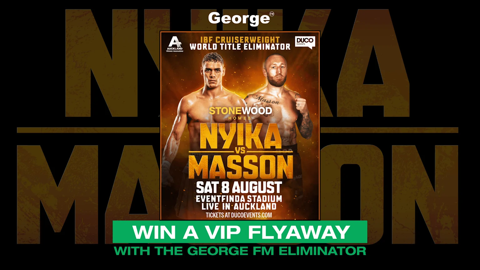 A boxing match poster shows fighters Nyika and Masson for an IBF Cruiserweight World Title Eliminator on August 8, with a banner offering to "Win a VIP Flyaway with the George FM Eliminator."